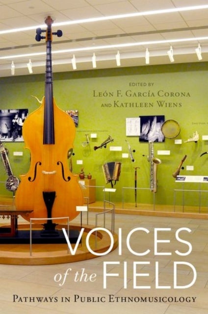 Voices of the Field - Pathways in Public Ethnomusicology
