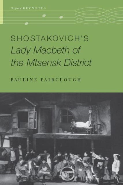 Shostakovich's Lady Macbeth of the Mtsensk District