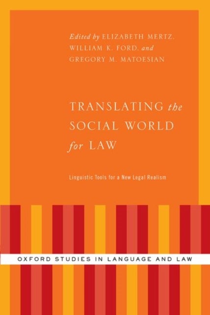 Translating the Social World for Law - Linguistic Tools for a New Legal Realism