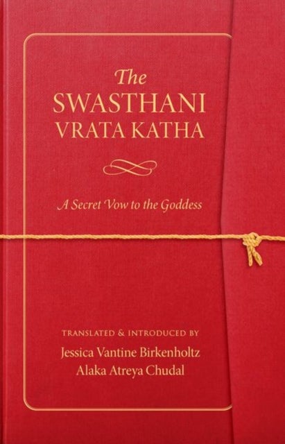 The Swasthani Vrata Katha - A Secret Vow to the Goddess