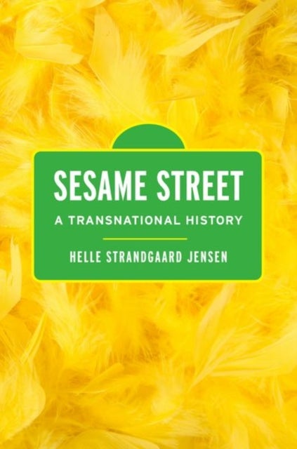 Sesame Street - A Transnational History