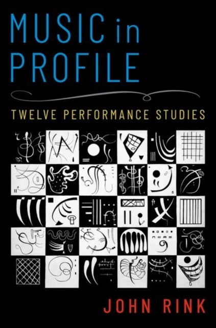 Music in Profile - Twelve Performance Studies