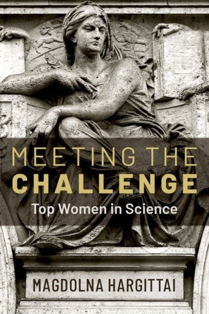 Meeting the Challenge - Top Women in Science