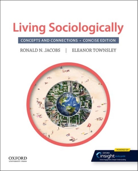 Living Sociologically - Concepts and Connections: Concise Edition
