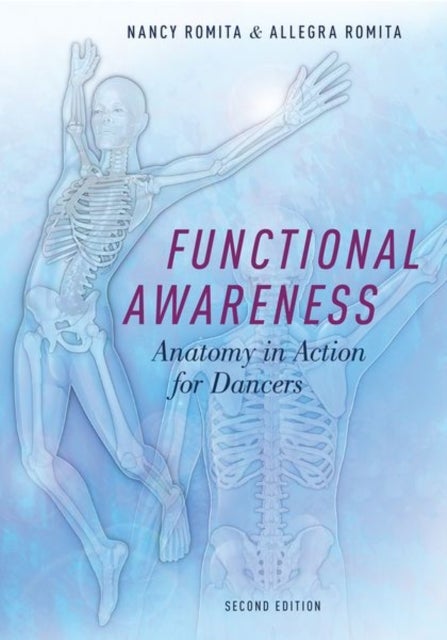 Functional Awareness - Anatomy in Action for Dancers