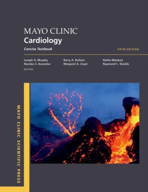 Mayo Clinic Cardiology - Concise Textbook