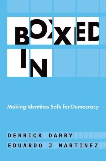 Boxed In - Making Identities Safe for Democracy