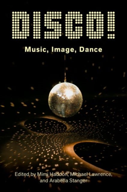 DISCO! - Music, Image, Dance
