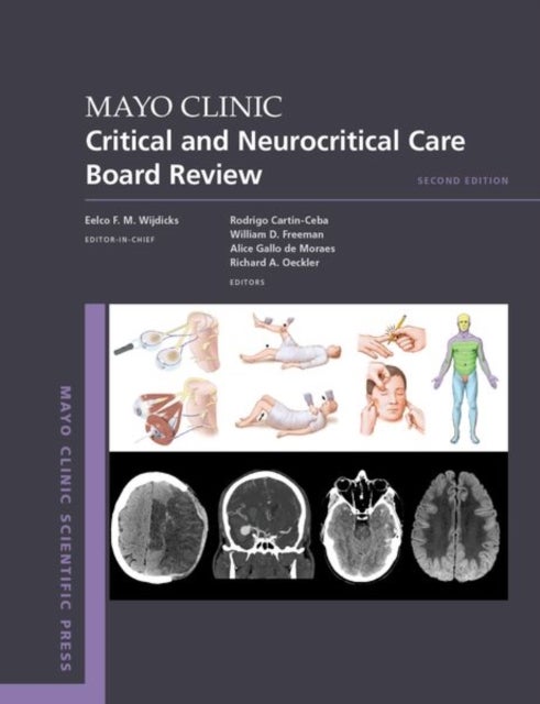 Mayo Clinic Critical and Neurocritical Care Board Review