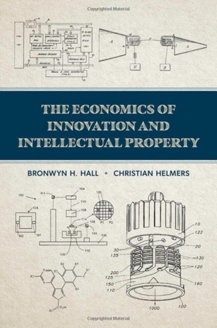 The Economics of Innovation and Intellectual Property