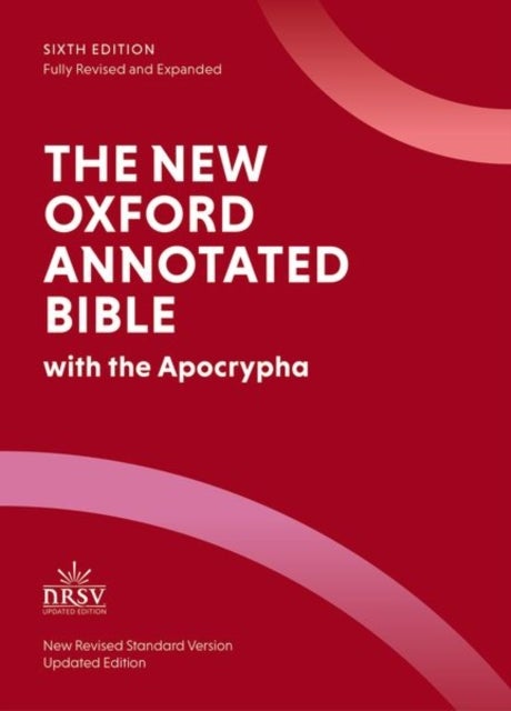 The New Oxford Annotated Bible - New Revised Standard Version with the Apocrypha