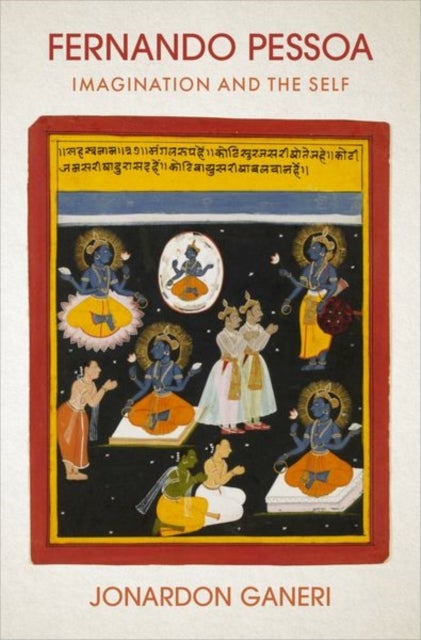 Fernando Pessoa - Imagination and the Self