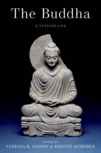 The Buddha - A Storied Life