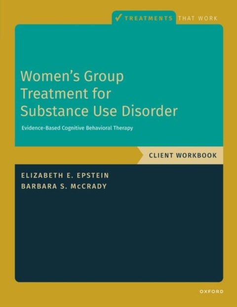Women's Group Treatment for Substance Use Disorder - Workbook