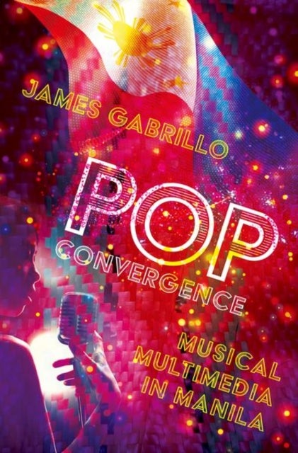 Pop Convergence - Musical Multimedia in Manila