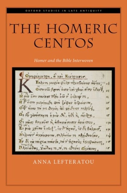 The Homeric Centos - Homer and the Bible Interwoven