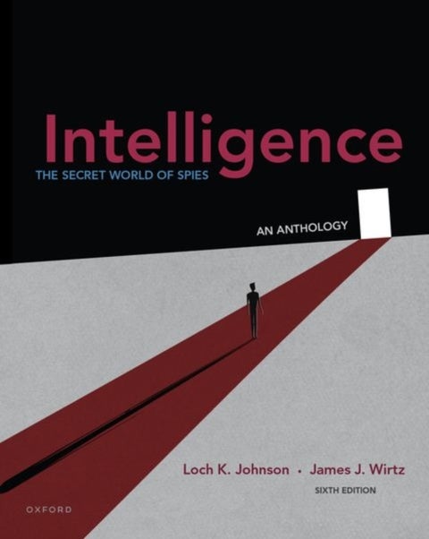 Intelligence - The Secret World of Spies, An Anthology
