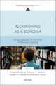 Flourishing as a Scholar