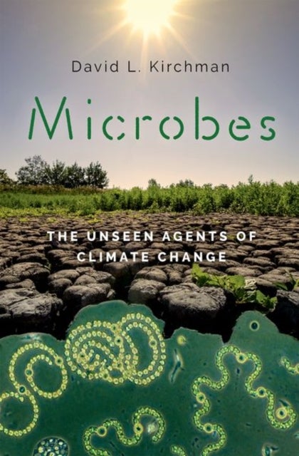 Microbes - The Unseen Agents of Climate Change