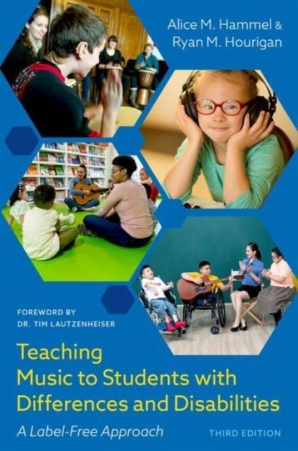 Teaching Music to Students with Differences and Disabilities - A Label-Free Approach