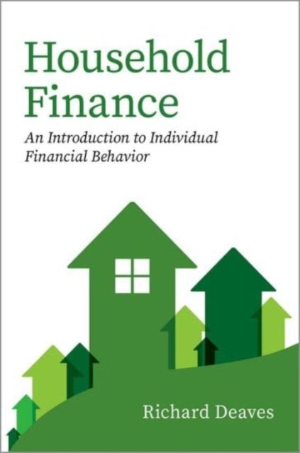 Household Finance - An Introduction to Individual Financial Behavior