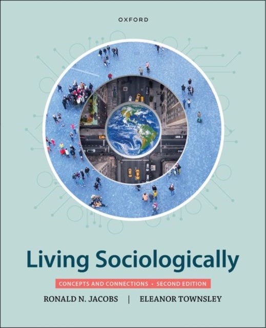 Living Sociologically - Concepts and Connections