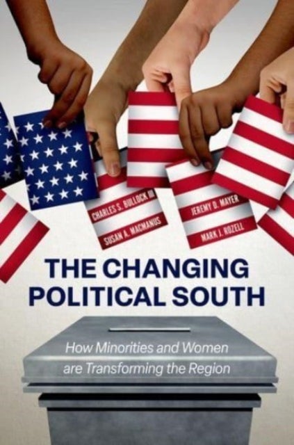 The Changing Political South - How Minorities and Women are Transforming the Region