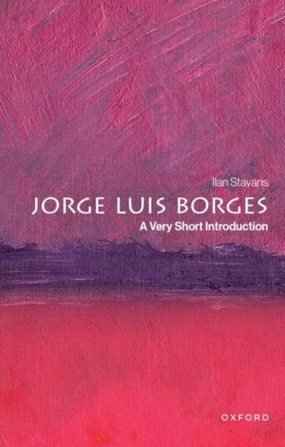 Jorge Luis Borges - A Very Short Introduction
