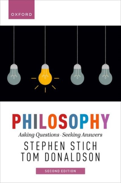 Philosophy, 2e - Asking Questions, Seeking Answers