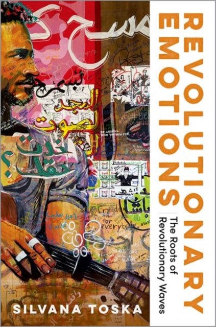 Revolutionary Emotions - The Roots of Revolutionary Waves