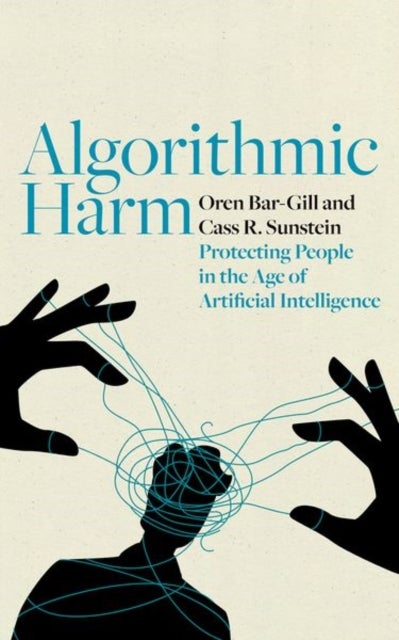 Algorithmic Harm - Protecting People in the Age of Artificial Intelligence