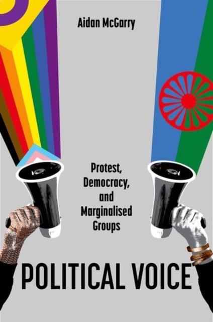 Political Voice - Protest, Democracy, and Marginalised Groups