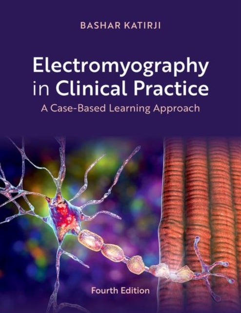 Electromyography in Clinical Practice - A Case-Based Learning Approach