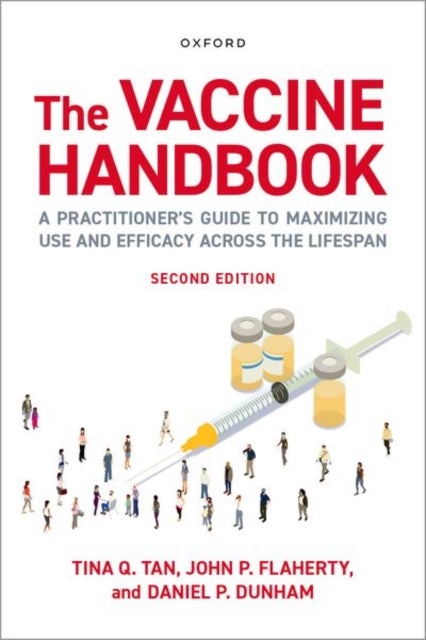 The Vaccine Handbook - A Practitioner's Guide to Maximizing Use and Efficacy across the Lifespan