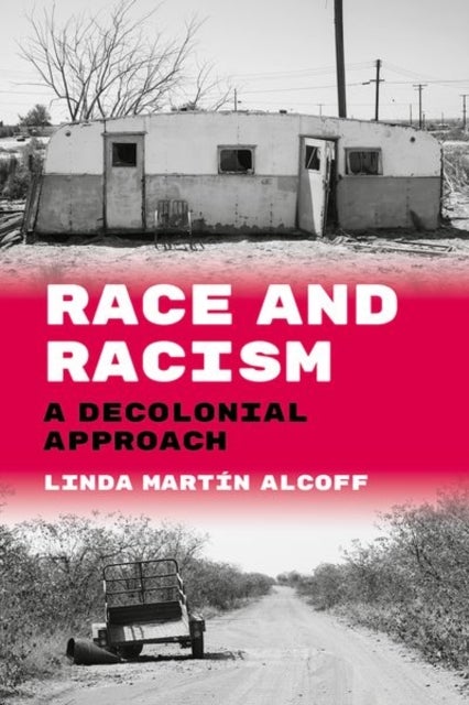 Race and Racism - A Decolonial Approach