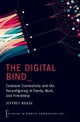 The Digital Bind