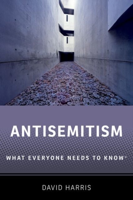 Antisemitism - What Everyone Needs to Know®