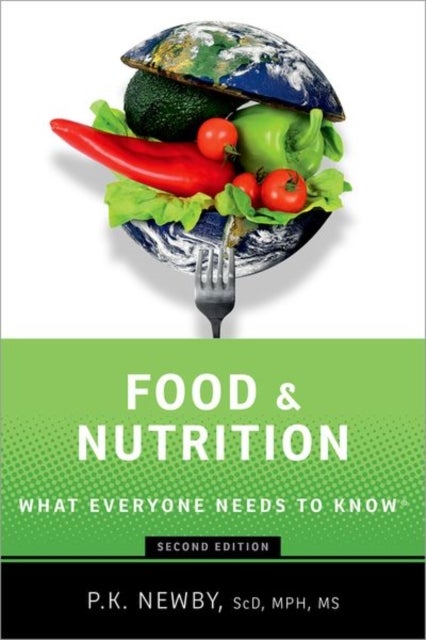 Food and Nutrition - What Everyone Needs to Know®