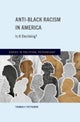 Anti-Black Racism in America