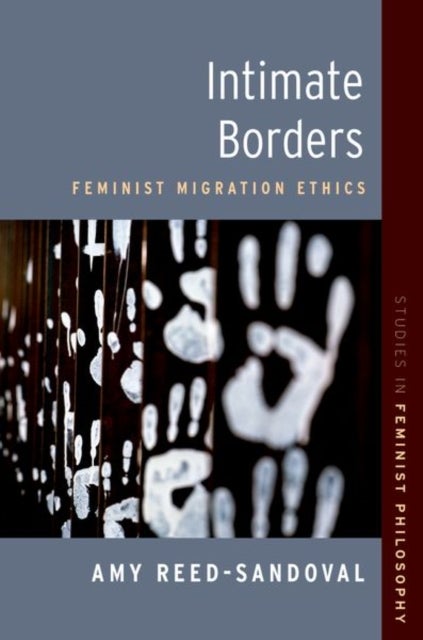 Intimate Borders - Feminist Migration Ethics