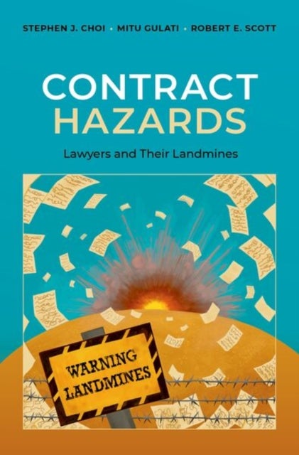 Contract Hazards - Lawyers and Their Landmines