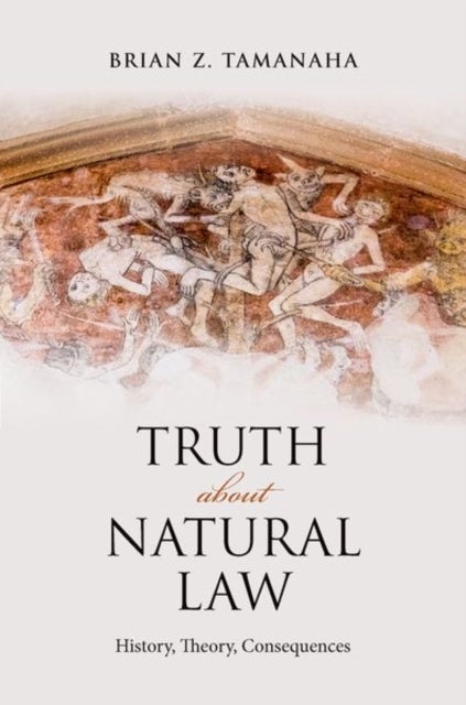 Truth About Natural Law - History, Theory, Consequences