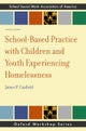 School-Based Practice with Children and Youth Experiencing Homelessness