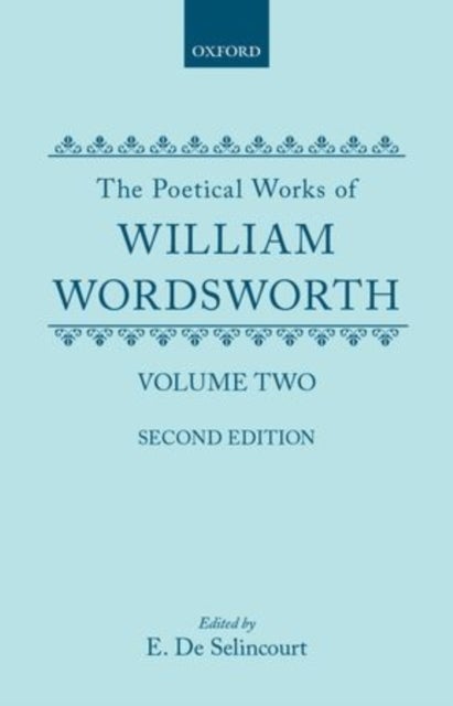 The Poetical Works of William Wordsworth - Volume II