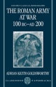 The Roman Army at War 100 BC - AD 200