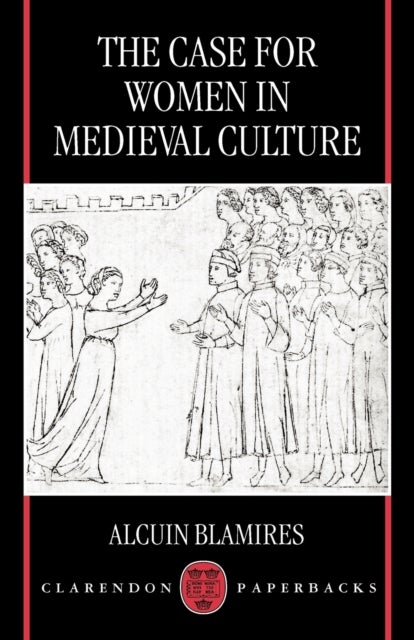 The Case for Women in Medieval Culture