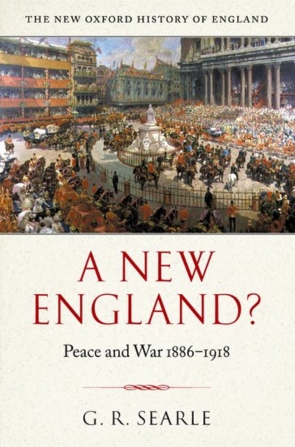 A New England? - Peace and War 1886-1918