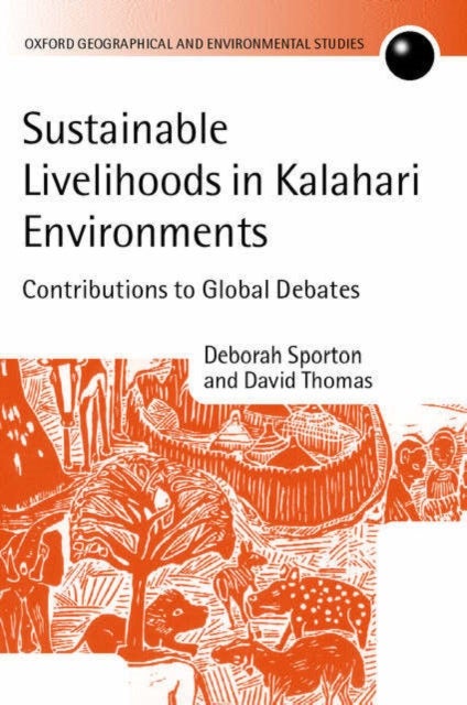 Sustainable Livelihoods in Kalahari Environments