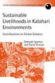 Sustainable Livelihoods in Kalahari Environments