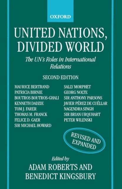 United Nations, Divided World - The UN's Roles in International Relations